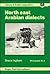 North East Arabian Dialects (Monograph, 3)