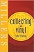 Millers' Collecting Vinyl by John   Stanley