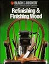 Refinishing & Finishing Wood (Black & Decker Home Improvement Library)