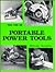 The Use of Portable Power Tools