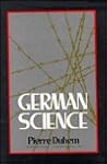 German Science: Some Reflections on German Science : German Science and German Virtues