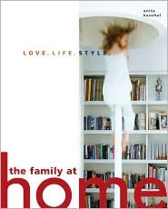 The Family at Home: Love. Life. Style. (Hardcover)