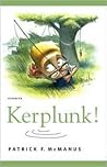 Kerplunk!: Stories