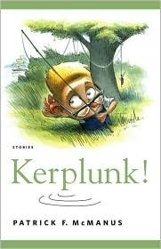 Kerplunk!: Stories (Hardcover)