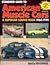 Standard Guide to American Muscle Cars 1949-1995: A Supercar Source Book, 1960-1995