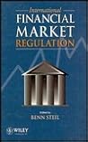 International Financial Market Regulation International Financial Market Regulation