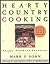 Hearty Country Cooking by Mark F. Sohn