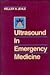 Ultrasound in Emergency Medicine by Michael   Heller