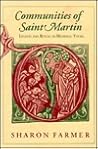 Communities of Saint Martin: Legend and Ritual in Medieval Tours