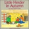 Little Herder in Autumn by Ann Nolan Clark