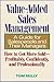 Value-Added Sales Management