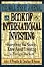 The Wall Street Journal Book of International Investing by John A. Prestbo