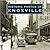 Historic Photos of Knoxville