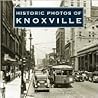 Historic Photos of Knoxville