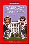 America's Most Influential First Ladies (Profiles)