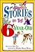 Stories to Tell a Six-Year-Old