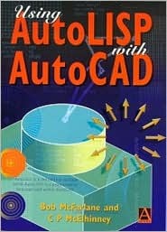 Using Autolisp With Autocad By Bob Mcfarlane