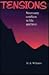 Tensions: Necessary Conflic...