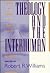 Theology and the Interhuman: Essays in Honor of Edward Farley