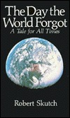 The Day the World Forgot (Hardcover)