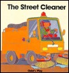 The Street Cleaner (Hardcover)