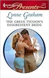 The Greek Tycoon's Disobedient Bride by Lynne Graham