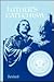 Luther's Catechism: The Small Catechism of Dr Martin Luther and an Exposition for Children and Adults Written in Contemporary English