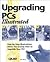 Upgrading PCs Illustrated by Jim Boyce