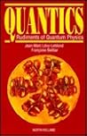 Quantics: Rudiments of Quantum Physics