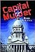 Capital Murder by Rodd Whelpley