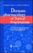Dermato - Pharmacology Of Topical Preparations by Gabard .B