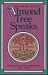 The Almond Tree Speaks: New & Selected Writings 1974-1994