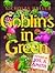 Goblins in Green