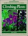 Climbing Plants (Kew Gardening Guides)