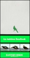 Eastern Birds: An Audubon Handbook (Paperback)