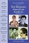 Ten Hispanic American Authors (Collective Biographies)