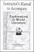Explorations in World Literature Instructor's Manual: Readings to Enhance Academic Skills