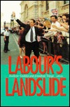 Labour's Landslide: The British General Election 1997