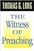 The Witness of Preaching