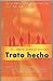 Trato Hecho by Habib Chamoun-Nicolas