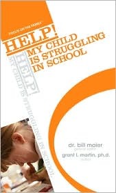 HELP! My Child Is Struggling in School! (Mass Market Paperback)