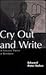 Cry Out and Write: A Feminine Poetics of Revelation