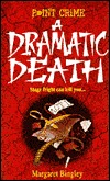 A Dramatic Death (Paperback)