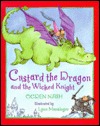 Custard the Dragon and the Wicked Knight