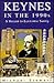 Keynes in the 1990s by Michael   Stewart