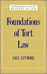 Foundations of Tort Law (Interdisciplinary Readers in Law) Foundations of Tort Law (Interdisciplinary Readers in Law)