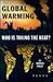 Global Warming: Who Is Taki...