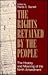 The Rights Retained by the People: The History and Meaning of the Ninth Amendment (Volume 1)