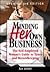 Minding Her Own Business: The Self-Employed Woman's Guide to Taxes and Recordkeeping
