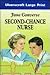 Second-Chance Nurse (U) (Ulverscroft Large Print Series)